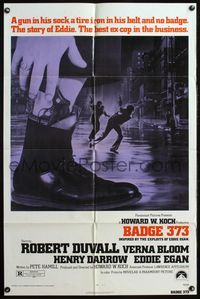 4j085 BADGE 373 1sh '73 Robert Duvall is a tough New York cop with a gun in his sock & no badge!