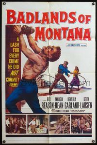 4j087 BADLANDS OF MONTANA 1sh '57 artwork of Rex Reason whipped for crimes he did not commit!