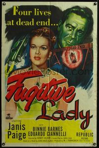 4j281 FUGITIVE LADY 1sh '51 Janis Paige, Eduardo Ciannelli, cool film noir art!