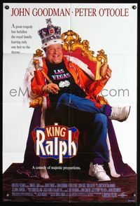 4j418 KING RALPH 1sh '91 image of wacky American king John Goodman!