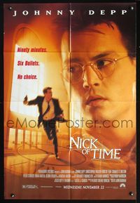4j631 NICK OF TIME DS advance 1sh '95 Johnny Depp on the run, 90 minutes 6 Bullets & no choice!