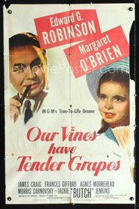 4j678 OUR VINES HAVE TENDER GRAPES 1sh '45 Roy Rowland directed, Edward G. Robinson!