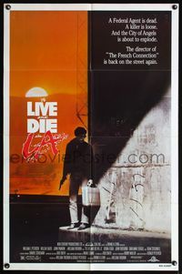 4j940 TO LIVE & DIE IN L.A. 1sh '85 William Friedkin directed drug & murder thriller!