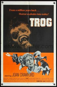4j952 TROG 1sh '70 Joan Crawford & prehistoric monsters, wacky horror explodes into today!