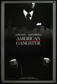 4m115 AMERICAN GANGSTER DS teaser 1sh '07 Denzel Washington, Russell Crowe, Ridley Scott