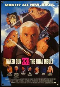 4m042 NAKED GUN 33 1/3 DS Int'l 1sh '94 signed by Leslie Nielsen, wacky image w/mostly new jokes!