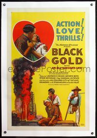 4p057 BLACK GOLD linen 1sh '27 Norman Studios all-black thrilling epic of oil fields, stone litho!
