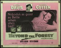 4v554 BEYOND THE FOREST 1/2sh '49 Vidor, nobody's as good as smoking Bette Davis when she's bad!