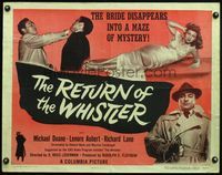 4v834 RETURN OF THE WHISTLER 1/2sh '48 bride Lenore Aubert disappears into a maze of mystery!