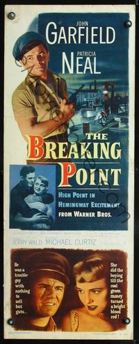 4w083 BREAKING POINT insert '50 John Garfield, Patricia Neal, from Ernest Hemingway's story!