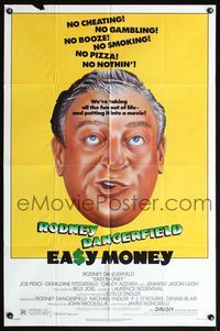 4y252 EASY MONEY 1sh '83 wacky headshot artwork of screwball Rodney Dangerfield!