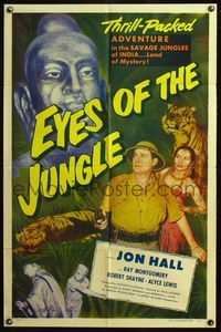 4y271 EYES OF THE JUNGLE 1sh '53 Jon Hall in the savage jungles of India, thrill-packed!
