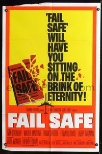 4y273 FAIL SAFE 1sh '64 Sidney Lumet, from novel by Eugene Burdick & Harvey Wheeler!