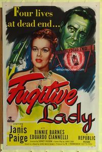 4y294 FUGITIVE LADY 1sh '51 Janis Paige, Eduardo Ciannelli, cool film noir art!