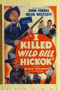 4y389 I KILLED WILD BILL HICKOK 1sh '56 Johnny Carpenter, Denver Pyle, Virginia Gibson!