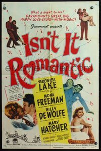 4y424 ISN'T IT ROMANTIC 1sh '48 Veronica Lake, Paramount's great big happy love-story-with-music!