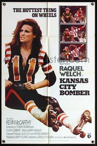 4y450 KANSAS CITY BOMBER 1sh '72 sexy roller derby girl Raquel Welch, the hottest thing on wheels!