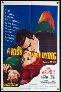4y467 KISS BEFORE DYING 1sh '56 great close up art of Robert Wagner & Joanne Woodward!