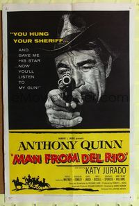 4y547 MAN FROM DEL RIO 1sh '56 Katy Jurado, great art of gunslinger Anthony Quinn!