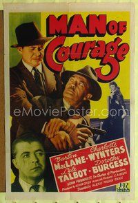 4y551 MAN OF COURAGE 1sh '43 district attorney Barton MacLane stops mob boss Lyle Talbot!