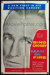 4y552 MAN ON FIRE 1sh '57 huge head shot of Bing Crosby, who wants to keep custody of his child!