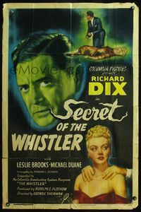4y762 SECRET OF THE WHISTLER 1sh '46 dramatic art of detective Richard Dix & Leslie Brooks!
