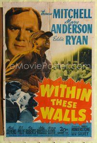 4y979 WITHIN THESE WALLS 1sh '45 Thomas Mitchell, Mary Anderson, Eddie Ryan, prison escape!