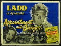 4z025 APPOINTMENT WITH DANGER British quad '51 Alan Ladd in the toughest role of his screen career!