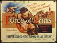 4z146 FORCE OF ARMS British quad '51William Holden & Nancy Olson met under fire & their love flamed