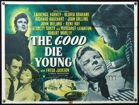 4z170 GOOD DIE YOUNG British quad '54 Gloria Grahame has 2 deadly weapons, burning lips & hot lead!
