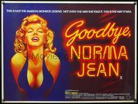 4z171 GOODBYE NORMA JEAN British quad '76 great c/u art of sexiest Misty Rowe as Marilyn Monroe!