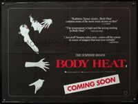 5a046 BODY HEAT teaser British quad '81 different art of sexy Kathleen Turner & William Hurt!