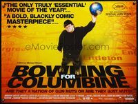 5a049 BOWLING FOR COLUMBINE DS British quad '02 Michael Moore school shooting documentary!