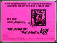 5a235 NAME OF THE GAME IS KILL dayglo British quad '68 Susan Strasberg, most shocking ending ever!