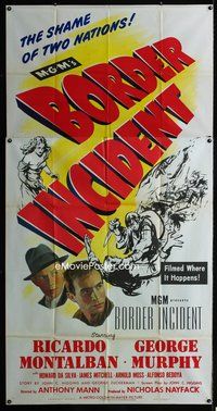 5b117 BORDER INCIDENT 3sh '49 Ricardo Montalban & George Murphy in the shame of two nations!