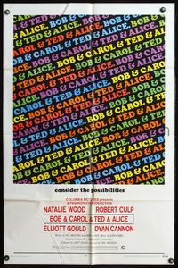 5e096 BOB & CAROL & TED & ALICE 1sh '69 directed by Paul Mazursky, Natalie Wood, Elliott Gould!