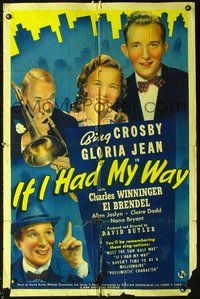 5e350 IF I HAD MY WAY style D 1sh '40 colorful art of Bing Crosby, Gloria Jean & cast!