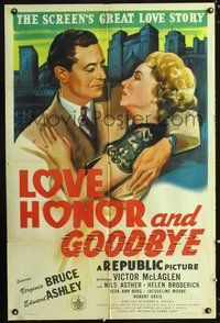 5e424 LOVE, HONOR & GOODBYE 1sh '45 Virginia Bruce & Edward Ashley in the screen's great love story