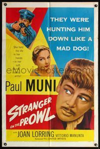 5e747 STRANGER ON THE PROWL 1sh '53 Paul Muni is being hunted down like a mad dog!