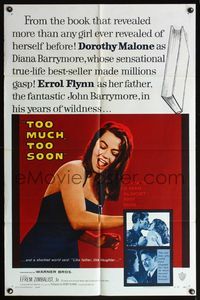 5e881 TOO MUCH, TOO SOON 1sh '58 Errol Flynn, sexy Dorothy Malone as Diana Barrymore!