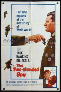 5e921 TWO-HEADED SPY 1sh '58 Jack Hawkins, Gia Scala, fantastic exploits of master of espionage!