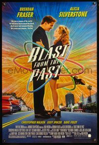 5m161 BLAST FROM THE PAST 1sh '99 great image of Brendan Fraser & Alicia Silverstone!