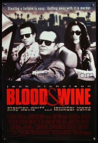 5m164 BLOOD & WINE 1sh '96 Jack Nicholson, Jennifer Lopez & Stephen Dorff!