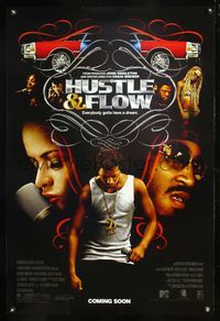 5m498 HUSTLE & FLOW DS advance 1sh '05 Ludacris, Terrence Howard, Everybody gotta have a dream!