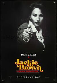 5m518 JACKIE BROWN DS teaser Grier 1sh '98 Quentin Tarantino, close-up of tough Pam Grier w/pistol!
