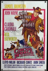 5p185 CIRCUS WORLD 1sh '65 Claudia Cardinale, John Wayne is wild across the world!