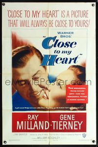 5p213 CLOSE TO MY HEART 1sh '51 Gene Tierney & Ray Milland adopt!