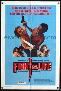 5p320 FIGHT FOR YOUR LIFE 1sh '77 there is no greater violence than a father's revenge!