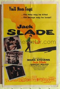 5p495 JACK SLADE 1sh '53 Mark Stevens, Dorothy Malone, the savage way he loved!