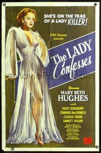 5p514 LADY CONFESSES 1sh '45 sexy full-length Mary Beth Hughes wearing only a robe!